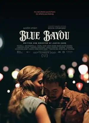 فيلم Blue Bayou 2021 مترجم